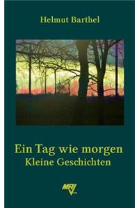Tag wie morgen