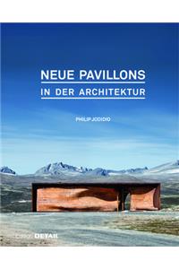 Neue Pavillons in Der Architektur