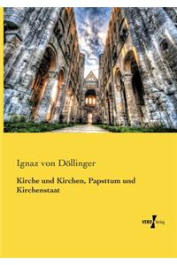 Kirche und Kirchen, Papsttum und Kirchenstaat