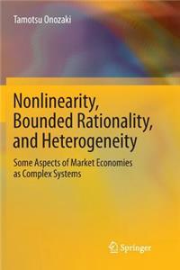 Nonlinearity, Bounded Rationality, and Heterogeneity