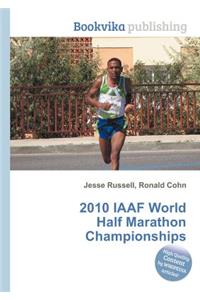2010 Iaaf World Half Marathon Championships