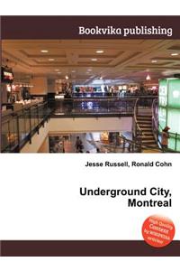 Underground City, Montreal