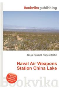 Naval Air Weapons Station China Lake