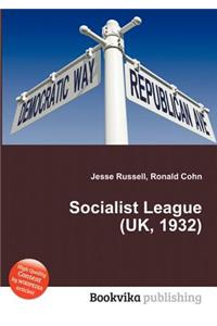 Socialist League (Uk, 1932)