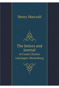 The Letters and Journal of Count Charles Leiningen-Westerburg