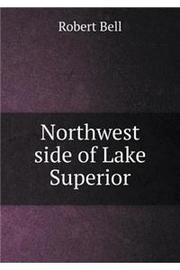 Northwest Side of Lake Superior