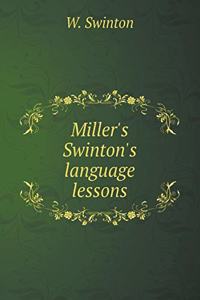 Miller's Swinton's Language Lessons