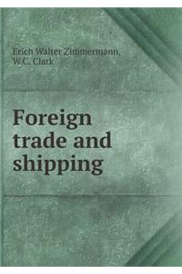 Foreign Trade and Shipping