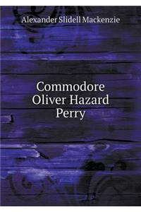 Commodore Oliver Hazard Perry