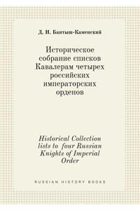 Historical Collection Lists to Four Russian Knights of Imperial Order