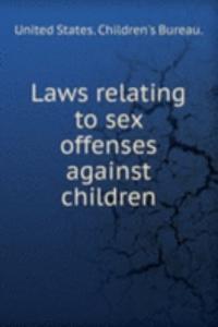Laws relating to sex offenses against children