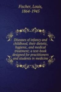 DISEASES OF INFANCY AND CHILDHOOD THEIR