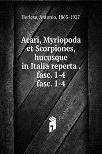 Acari, Myriopoda et Scorpiones, hucusque in Italia reperta fasc. 1-4
