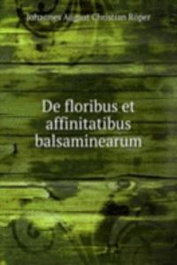 De floribus et affinitatibus balsaminearum