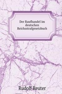 Der Raufhandel im deutschen Reichsstrafgesetzbuch