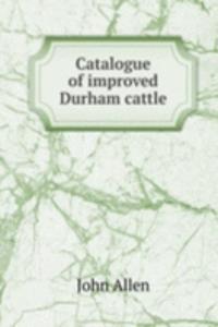 Catalogue of improved Durham cattle