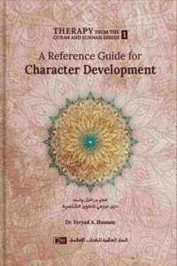 A Reference Guide for Character Development : Therapy from the Quran and Sunnah Series 1 *Indian Print*