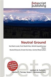 Neutral Ground