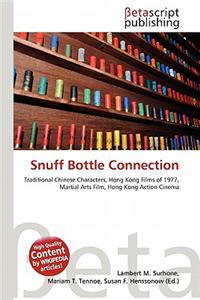 Snuff Bottle Connection