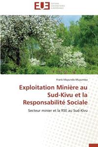 Exploitation Minière Au Sud-Kivu Et La Responsabilité Sociale