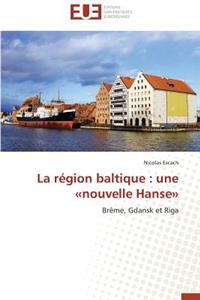 La R�gion Baltique