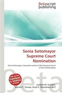 Sonia Sotomayor Supreme Court Nomination