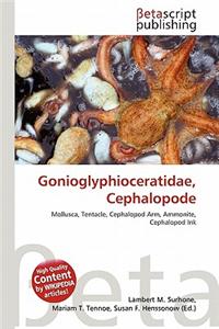 Gonioglyphioceratidae, Cephalopode