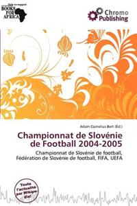 Championnat de Slov Nie de Football 2004-2005