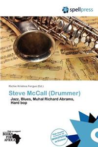 Steve McCall (Drummer)