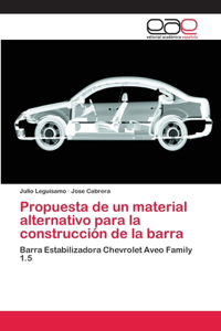 Propuesta de un material alternativo para la construcción de la barra