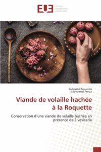 Viande de volaille hachée à la Roquette
