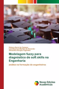 Modelagem fuzzy para diagnóstico de soft skills na Engenharia