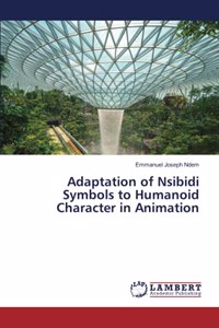 Adaptation of Nsibidi Symbols to Humanoid Character in Animation