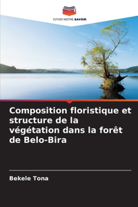 Composition floristique et structure de la végétation dans la forêt de Belo-Bira