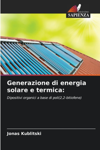 Generazione di energia solare e termica