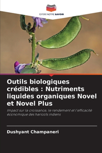 Outils biologiques crédibles
