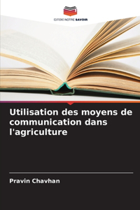 Utilisation des moyens de communication dans l'agriculture