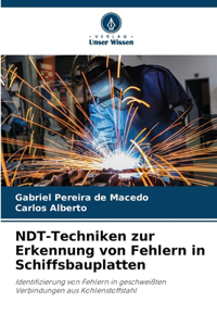 NDT-Techniken zur Erkennung von Fehlern in Schiffsbauplatten