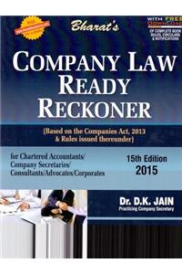 Company Law Ready Reckoner (Based on the Companies Act, 2013 & Rules)