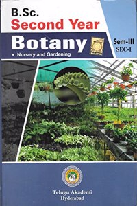 B.SC. Second Year Botany Nursery and Gardening Sem III(Sec) [English Medium] [Telugu Akademi]