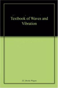 Textbook Of Waves And Vibration