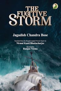 The Fugitive Storm
