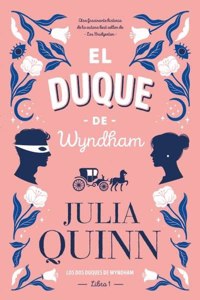 Duque de Wyndham, El