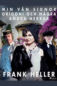 Min vän signor Origoni och några andra herrar