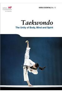 Taekwondo: The Unity of Body, Mind and Spirit