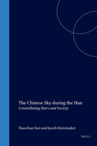 The Chinese Sky During the Han