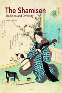 Shamisen: Tradition and Diversity