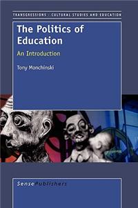 The Politics of Education: An Introduction: An Introduction