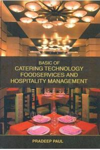 Basic Of Catering Technology, Food Services And Hospitality Management