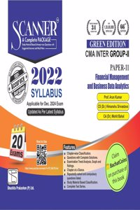 Financial Management and Business Data Analytics (Paper 11 | CMA Inter | Gr. II) Scanner - Including questions and solutions | 2022 Syllabus | Applicable for December 2024 Exam Onwards | Green Edition